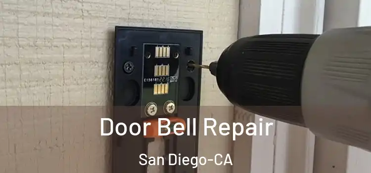 Door Bell Repair San Diego-CA